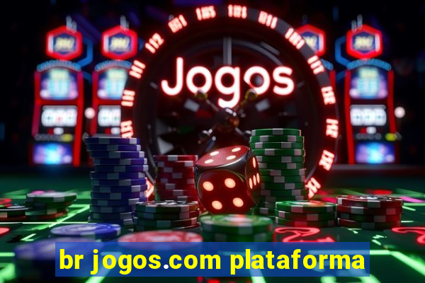 br jogos.com plataforma